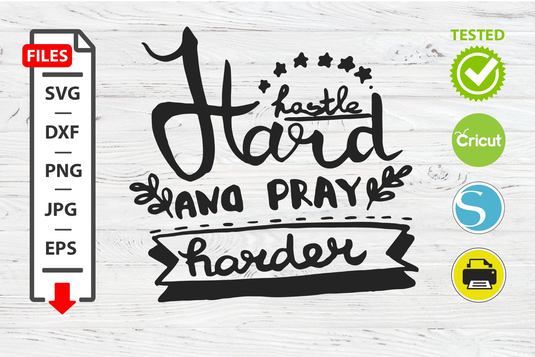 Hustle hard and play harder motivational quote SVG Cricut Silhouette design