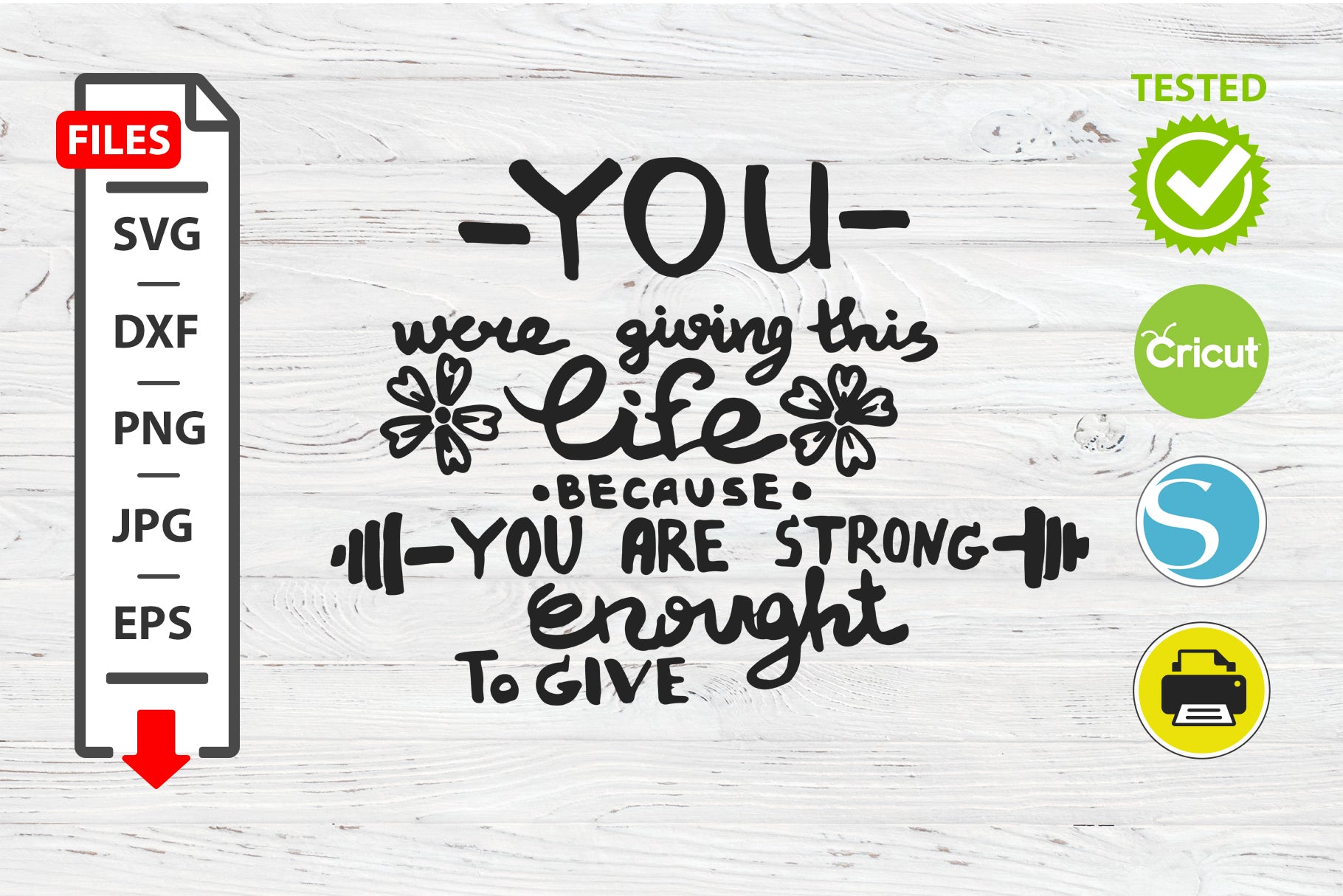 You are strong enough motivational quote SVG Cricut Silhouette design